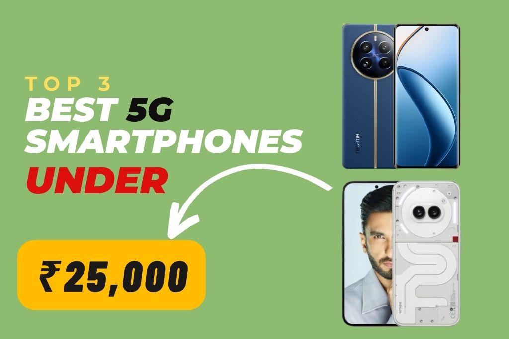 Best 5G Smartphones Under ₹25000